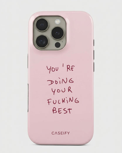 Doing Your Best Quote iPhone 16 Pro Case