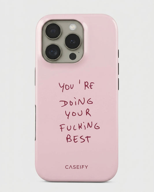 Doing Your Best Quote iPhone 16 Pro Case
