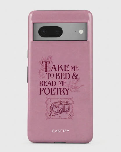 Take Me to Bed & Read Me Poetry Pink Matte Pixel 7 Case