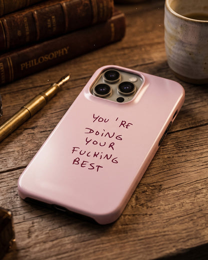 Doing Your Best Quote iPhone 16 Pro Case
